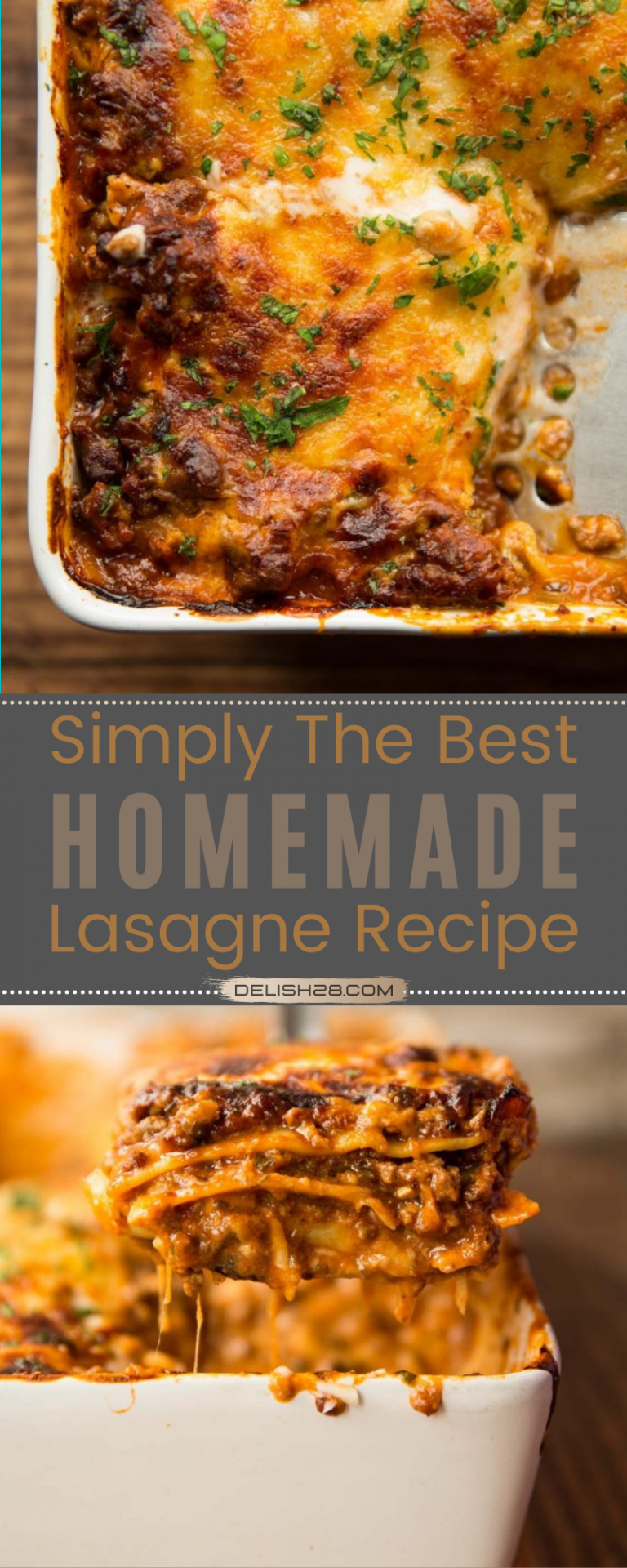 SIMPLY THE BEST HOMEMADE LASAGNE RECIPE - delish28